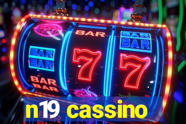 n19 cassino